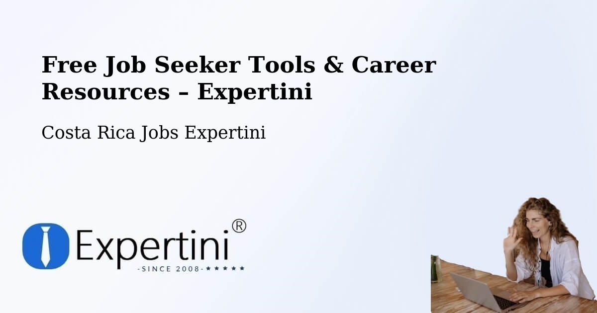 Free Job Seeker Tools & Career Resources – Colón - Colón, Costa Rica Jobs Expertini