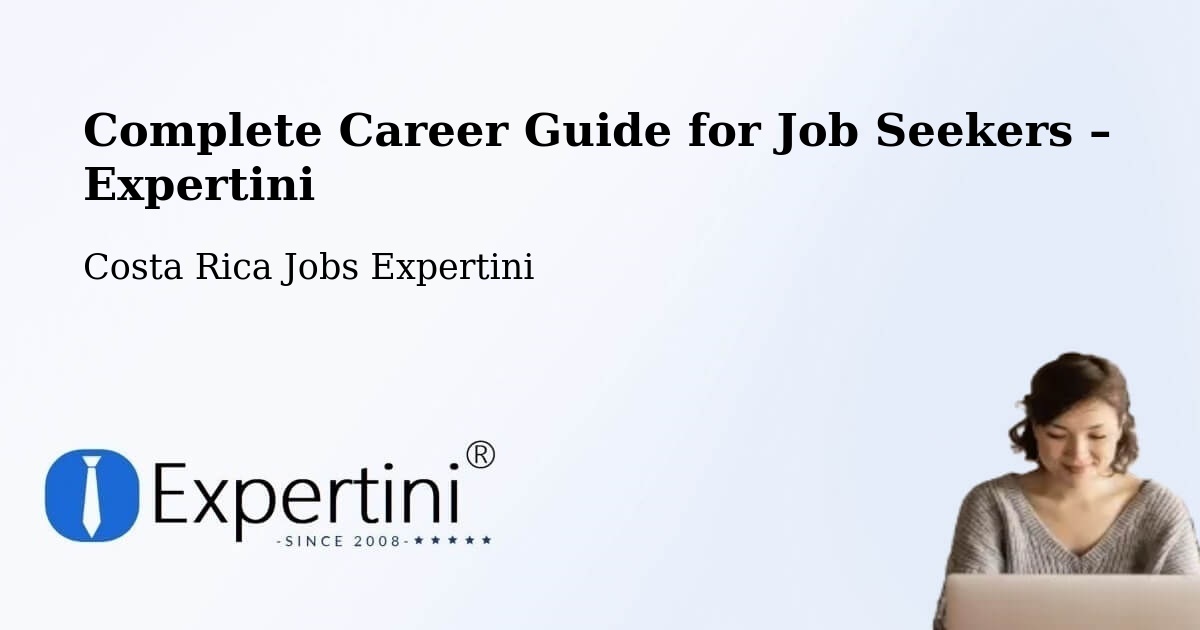 Career Guide for Job Seekers – Colón - Colón, Costa Rica Jobs Expertini